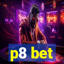 p8 bet
